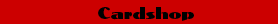 Cardshop