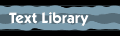 Text Library
